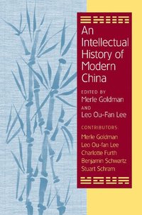 bokomslag An Intellectual History of Modern China