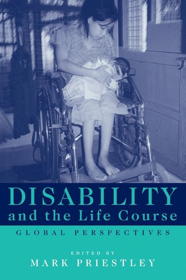 bokomslag Disability and the Life Course