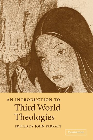 John Parratt - An Introduction to Third World Theologies, Häftad
