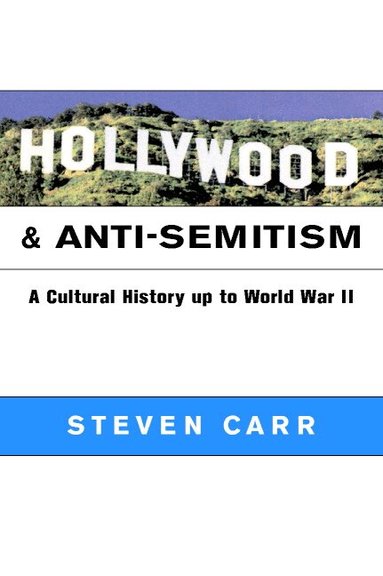 Steven Alan Carr - Hollywood and Anti-Semitism, Häftad