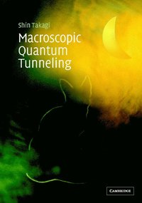 bokomslag Macroscopic Quantum Tunneling