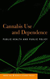 bokomslag Cannabis Use and Dependence