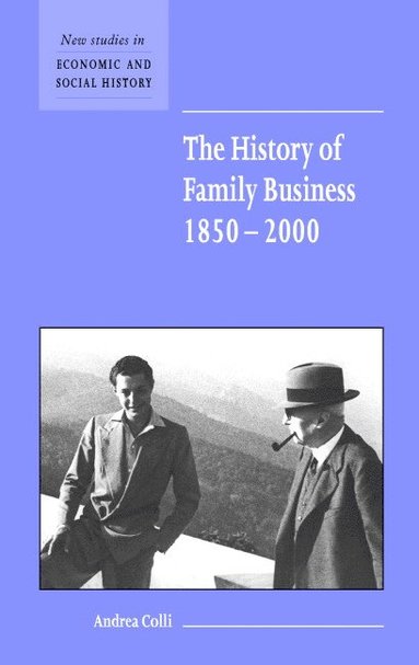 bokomslag The History of Family Business, 1850-2000