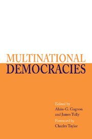 Alain-G. Gagnon, James Tully - Multinational Democracies, Inbunden