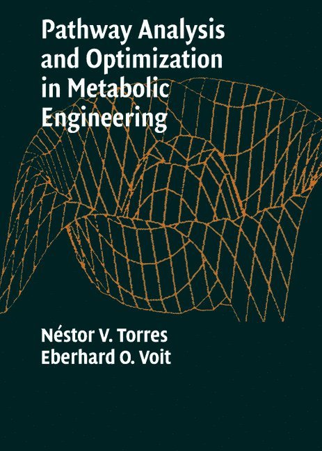 Pathway Analysis and Optimization in Metabolic Engineering 1