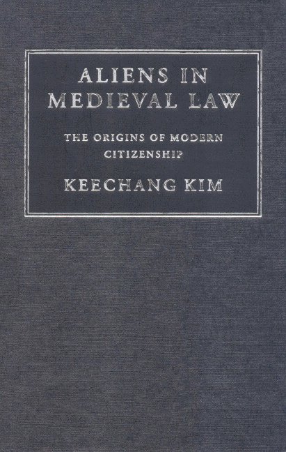 Aliens in Medieval Law 1