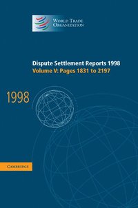 bokomslag Dispute Settlement Reports 1998: Volume 5, Pages 1831-2197