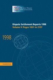 bokomslag Dispute Settlement Reports 1998: Volume 5, Pages 1831-2197