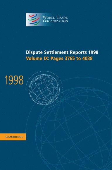 bokomslag Dispute Settlement Reports 1998: Volume 9, Pages 3765-4038