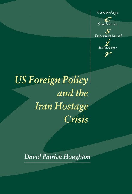 US Foreign Policy and the Iran Hostage Crisis 1
