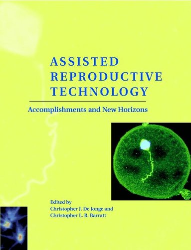 Christopher J. De Jonge, Christopher L. R. Barratt - Assisted Reproductive Technology, Inbunden