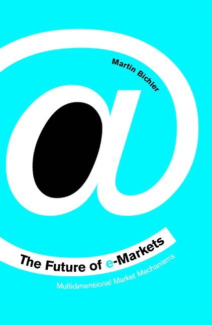 The Future of e-Markets