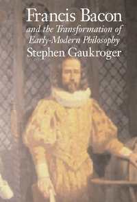 bokomslag Francis Bacon and the Transformation of Early-Modern Philosophy