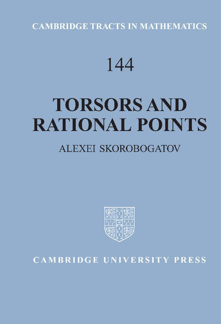 London) Skorobogatov, Alexei (Imperial College of Science, Technology and Medicine, Alexei Skorobogatov, A. Skorobogatov, Bela Bollobas - Torsors and Rational Points, Inbunden