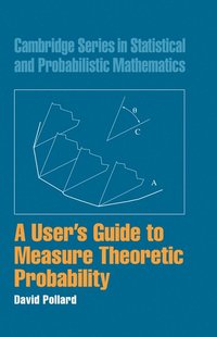 bokomslag A User's Guide to Measure Theoretic Probability