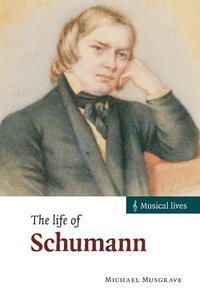 bokomslag The Life of Schumann