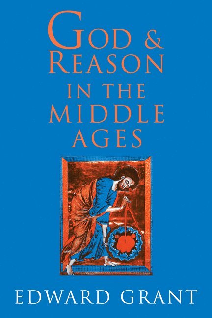 God and Reason in the Middle Ages 1