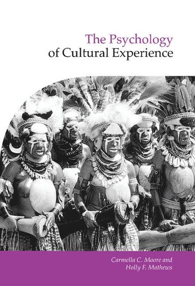 bokomslag The Psychology of Cultural Experience