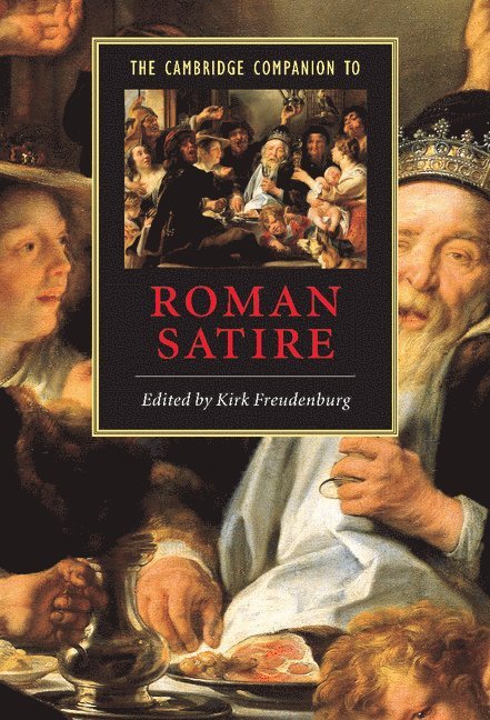 Urbana-Champaign) Freudenburg, Kirk (University of Illinois, Kirk Freudenburg - The Cambridge Companion to Roman Satire, Inbunden