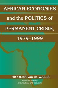bokomslag African Economies and the Politics of Permanent Crisis, 1979-1999