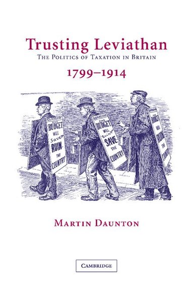 Martin Daunton - Trusting Leviathan, Inbunden