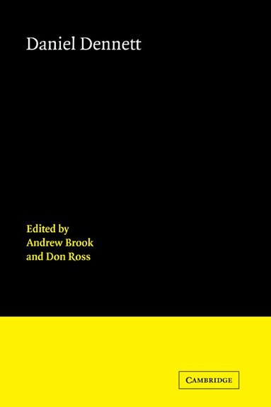 Andrew Brook, Don Ross - Daniel Dennett, Inbunden