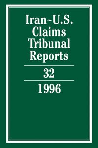 bokomslag Iran-U.S. Claims Tribunal Reports: Volume 32