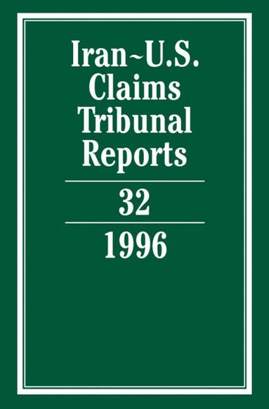 bokomslag Iran-U.S. Claims Tribunal Reports: Volume 32