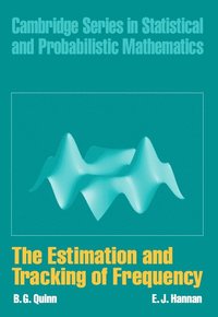 bokomslag The Estimation and Tracking of Frequency