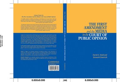 bokomslag The First Amendment and the Media in the Court of Public Opinion