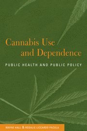 bokomslag Cannabis Use and Dependence