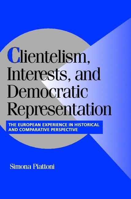 Clientelism, Interests, and Democratic Representation 1