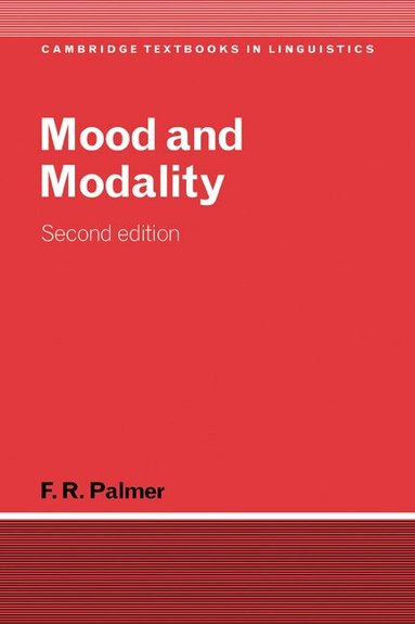 F. R. Palmer, S. R. Anderson - Mood and Modality, Häftad