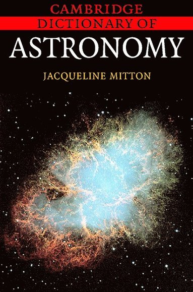 bokomslag Cambridge Dictionary of Astronomy