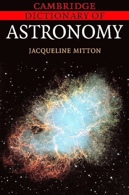Cambridge Dictionary of Astronomy 1