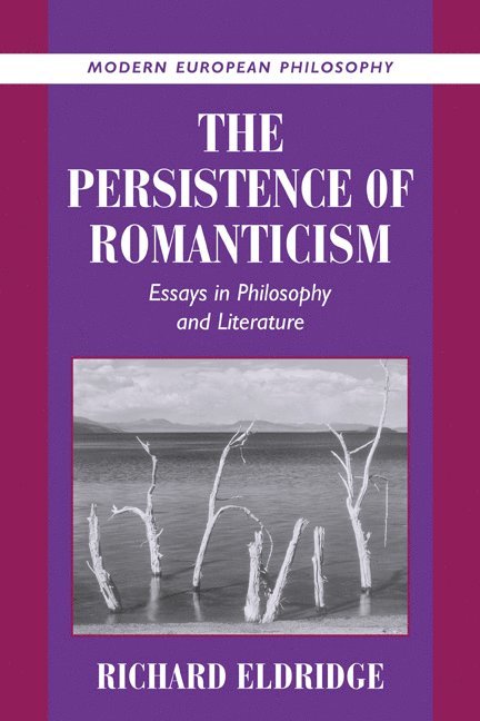 The Persistence of Romanticism 1