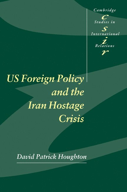 US Foreign Policy and the Iran Hostage Crisis 1