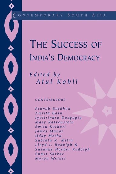 Atul Kohli - The Success of India's Democracy, Häftad