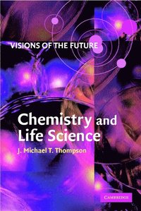 bokomslag Visions of the Future: Chemistry and Life Science