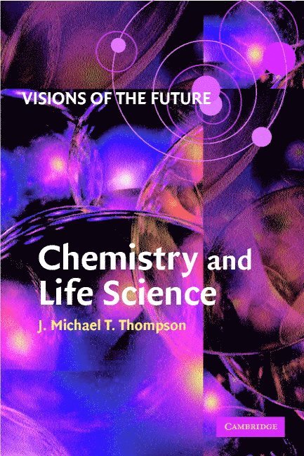 Visions of the Future: Chemistry and Life Science 1