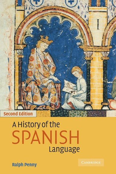 bokomslag A History of the Spanish Language