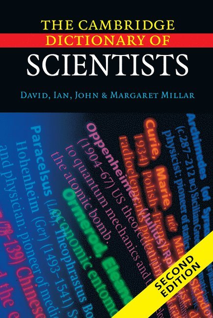 The Cambridge Dictionary of Scientists 1