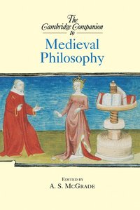bokomslag The Cambridge Companion to Medieval Philosophy
