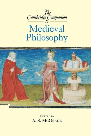 bokomslag The Cambridge Companion to Medieval Philosophy