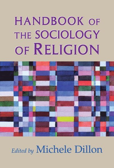 bokomslag Handbook of the Sociology of Religion