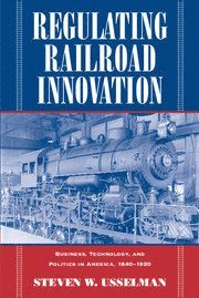 bokomslag Regulating Railroad Innovation
