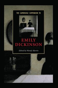 bokomslag The Cambridge Companion to Emily Dickinson