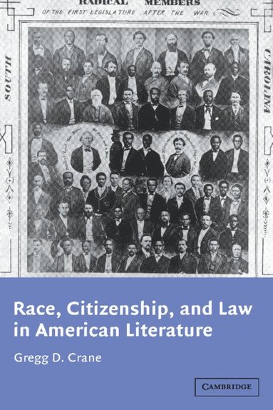 bokomslag Race, Citizenship, and Law in American Literature