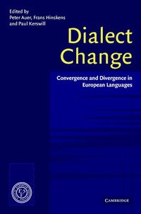 bokomslag Dialect Change: Convergence and Divergence in European Languages