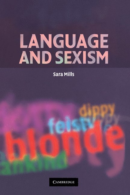 Sara Mills - Language and Sexism, Inbunden